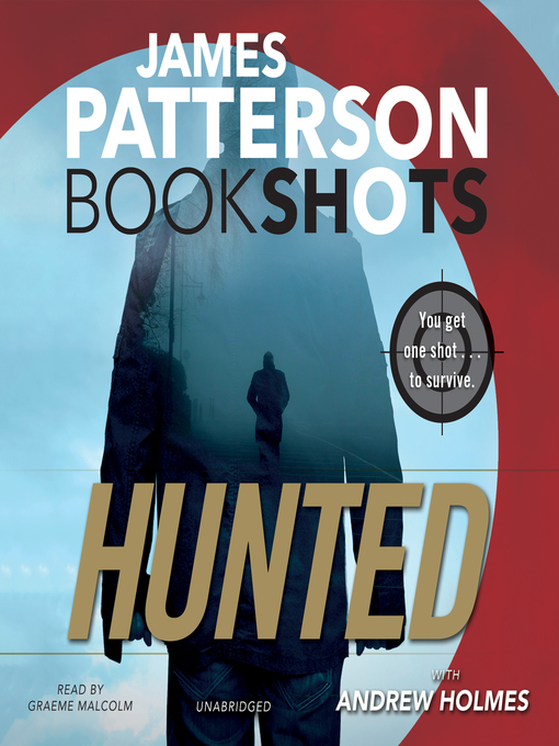 Title details for Hunted by James Patterson - Available
